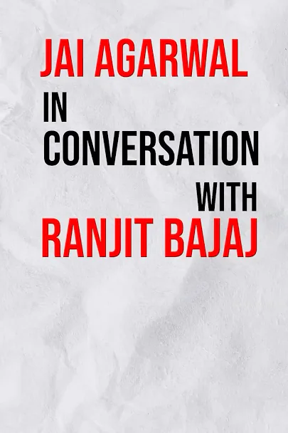 Jai Agarwal in conversation with Ranjit Bajaj — YouTube Short